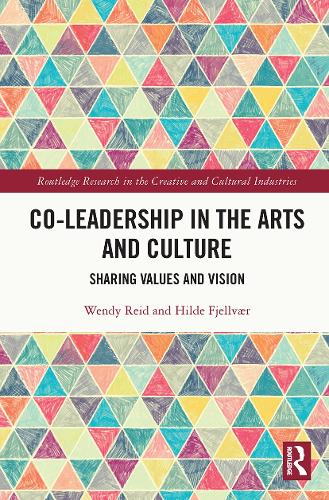 Бумажная книга «Co-Leadership in the Arts and Culture: Sharing Values and Vision», авторов Хильде Фьелльвер, Венди Рид - фото №1
