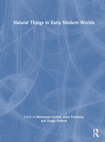 Бумажная книга «Natural Things in Early Modern Worlds» - фото №1