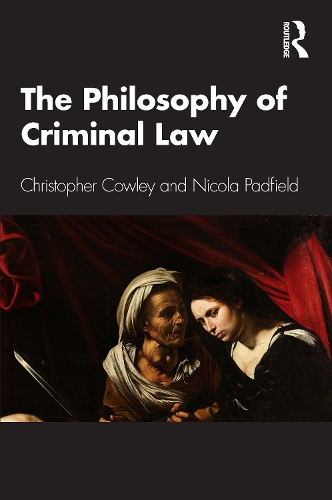 Паперова книга «The Philosophy of Criminal Law: An Introduction», автор Кристофер Коули - фото №1