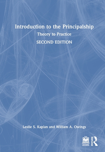 Бумажная книга «Introduction to the Principalship: Theory to Practice», авторов Лесли С. Каплан, Уильям А. Оуингс - фото №1