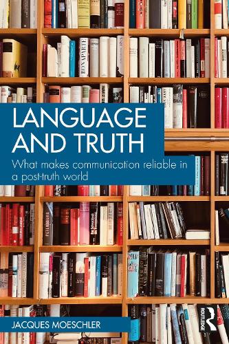 [object Object] «Language and Truth: What Makes Communication Reliable in a Post-Truth World», автор Жак Мошлер - фото №1