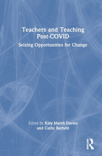 Паперова книга «Teachers and Teaching Post-COVID: Seizing Opportunities for Change» - фото №1
