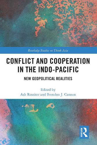 Паперова книга «Conflict and Cooperation in the Indo-Pacific: New Geopolitical Realities» - фото №1