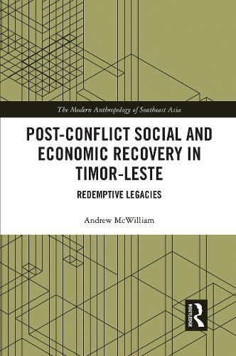 Паперова книга «Post-Conflict Social and Economic Recovery in Timor-Leste: Redemptive Legacies», автор Ендрю МакВільям - фото №1