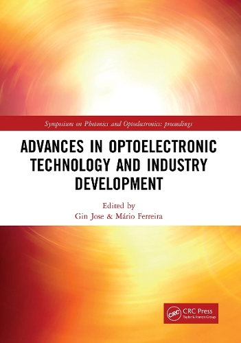 Бумажная книга «Advances in Optoelectronic Technology and Industry Development: Proceedings of the 12th International Symposium on Photonics and Optoelectronics (SOPO 2019), August 17-19, 2019, Xi'an, China» - фото №1