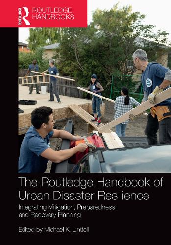 Бумажная книга «The Routledge Handbook of Urban Disaster Resilience: Integrating Mitigation, Preparedness, and Recovery Planning» - фото №1