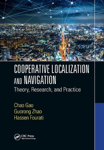 Бумажная книга «Cooperative Localization and Navigation: Theory, Research, and Practice» - фото №1