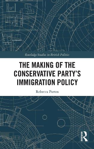 Бумажная книга «The Making of the Conservative Party’s Immigration Policy», автор Ребекка Партос - фото №1