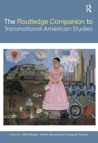 Бумажная книга «The Routledge Companion to Transnational American Studies» - фото №1