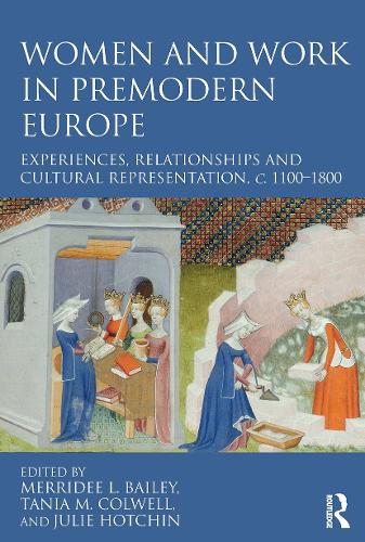 Бумажная книга «Women and Work in Premodern Europe: Experiences, Relationships and Cultural Representation, c. 1100-1800» - фото №1