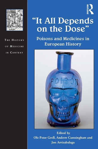 Бумажная книга «It All Depends on the Dose: Poisons and Medicines in European History» - фото №1
