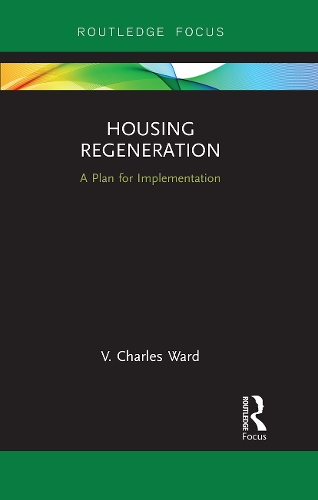 Паперова книга «Housing Regeneration: A Plan for Implementation», автор В. Чарльз Ворд - фото №1