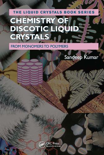 Паперова книга «Chemistry of Discotic Liquid Crystals: From Monomers to Polymers», автор Сандіп Кумар - фото №1