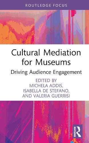 Паперова книга «Cultural Mediation for Museums: Driving Audience Engagement» - фото №1
