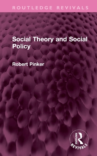 Бумажная книга «Social Theory and Social Policy», автор Роберт Пинкер - фото №1