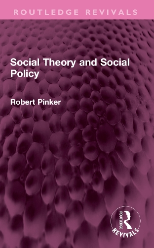 Бумажная книга «Social Theory and Social Policy», автор Роберт Пинкер - фото №1
