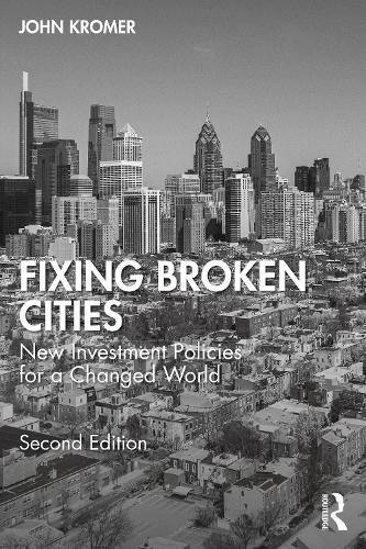 Бумажная книга «Fixing Broken Cities: New Investment Policies for a Changed World», автор Джон Кромер - фото №1