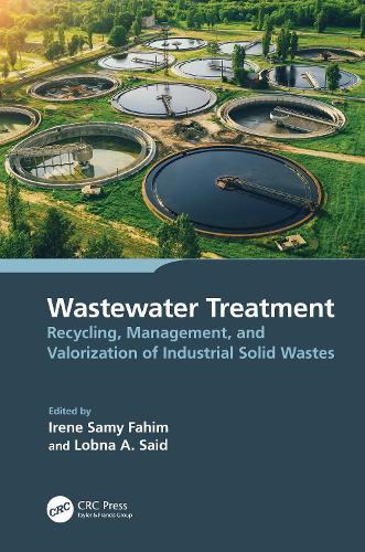 Паперова книга «Wastewater Treatment: Recycling, Management, and Valorization of Industrial Solid Wastes» - фото №1