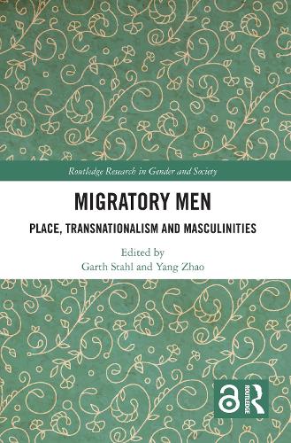 Паперова книга «Migratory Men: Place, Transnationalism and Masculinities» - фото №1