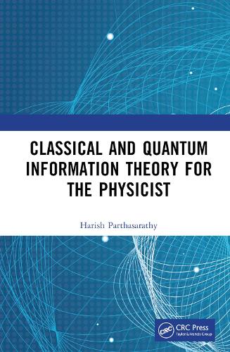 [object Object] «Classical and Quantum Information Theory for the Physicist», автор Харіш Партхасараті - фото №1