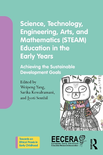 Бумажная книга «Science, Technology, Engineering, Arts, and Mathematics (STEAM) Education in the Early Years: Achieving the Sustainable Development Goals» - фото №1
