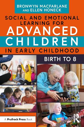 Паперова книга «Social and Emotional Learning for Advanced Children in Early Childhood: Birth to 8», авторів Бронвін Макфарлейн, Еллен Хонек - фото №1