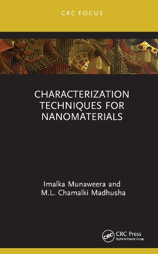 [object Object] «Characterization Techniques for Nanomaterials», авторів Імалка Мунавіра, М.Л. Чамалкі Мадхуша - фото №1
