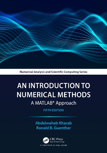 [object Object] «An Introduction to Numerical Methods: A MATLAB® Approach», авторів Абдельвахаб Хараб, Рональд Гюнтер - фото №1