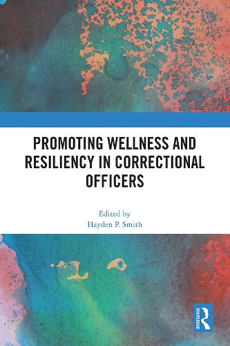 Бумажная книга «Promoting Wellness and Resiliency in Correctional Officers» - фото №1