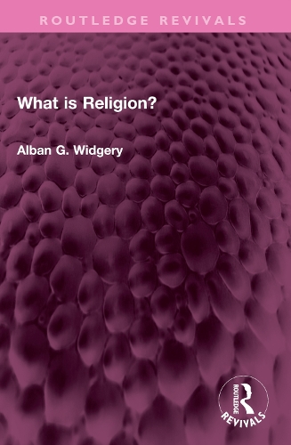 Паперова книга «What is Religion?», автор Альбан Ґ. Віджері - фото №1