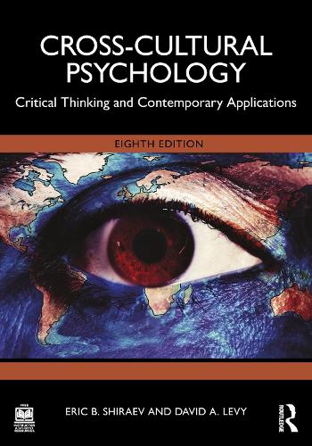 Бумажная книга «Cross-Cultural Psychology: Critical Thinking and Contemporary Applications», авторов Дэвид А. Леви, Эрик Б. Шираев - фото №1