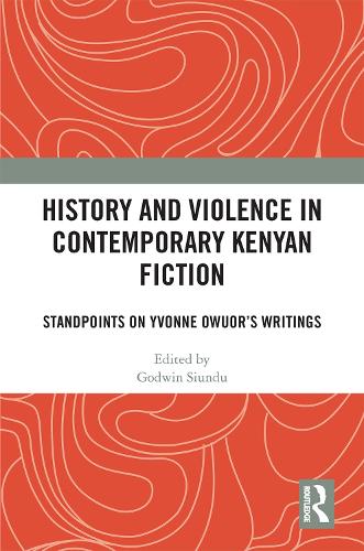 Паперова книга «History and Violence in Contemporary Kenyan Fiction: Standpoints on Yvonne Owuor’s Writings» - фото №1