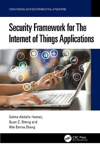 [object Object] «Security Framework for The Internet of Things Applications», автор Вэй Эмма Чжан - фото №1