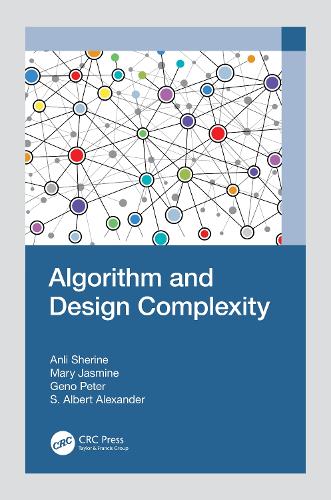 [object Object] «Algorithm and Design Complexity», авторов Анли Шерин, Гено Питер, Мэри Жасмин, С. Альберт Александр - фото №1