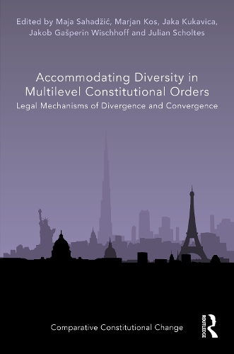 [object Object] «Accommodating Diversity in Multilevel Constitutional Orders: Legal Mechanisms of Divergence and Convergence» - фото №1
