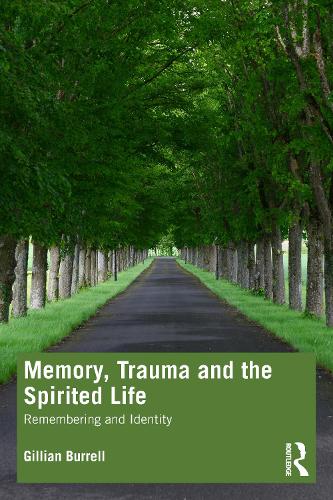 Бумажная книга «Memory, Trauma and the Spirited Life: Remembering and Identity», автор Джиллиан Баррел - фото №1