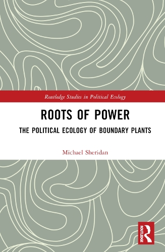 Бумажная книга «Roots of Power: The Political Ecology of Boundary Plants», автор Майкл Шеридан - фото №1