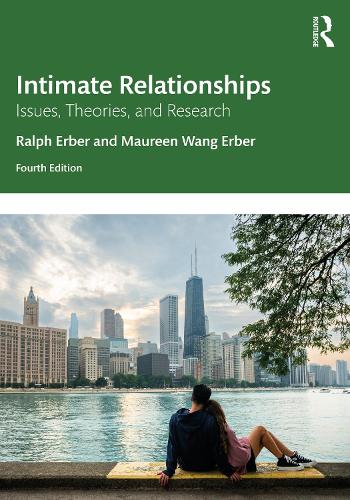 Бумажная книга «Intimate Relationships: Issues, Theories, and Research», авторов Морин Ванг Эрбер, Ральф Эрбер - фото №1