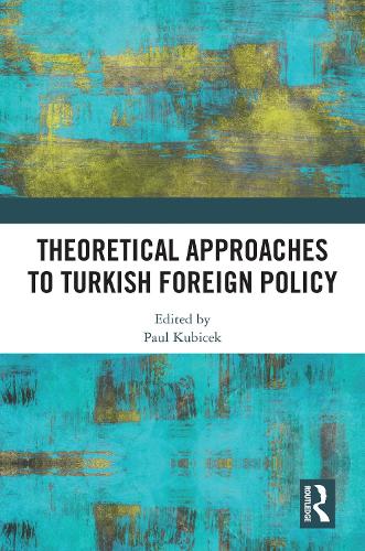 Бумажная книга «Theoretical Approaches to Turkish Foreign Policy» - фото №1