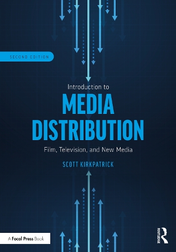 Бумажная книга «Introduction to Media Distribution: Film, Television, and New Media», автор Скотт Киркпатрик - фото №1