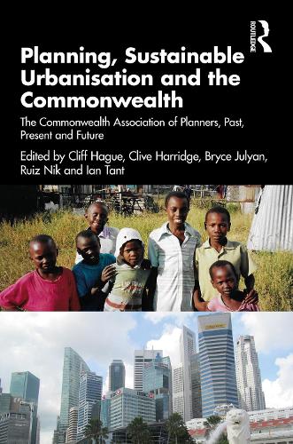 Бумажная книга «Planning, Sustainable Urbanisation and the Commonwealth: The Commonwealth Association of Planners, Past, Present and Future» - фото №1