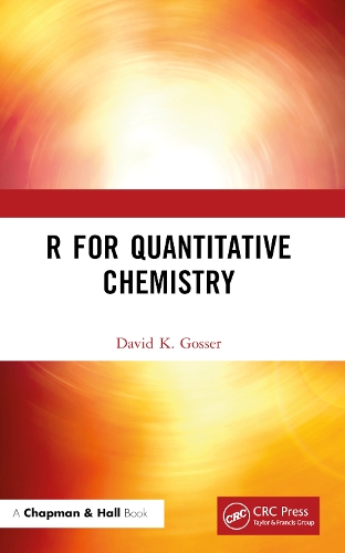 Бумажная книга «R for Quantitative Chemistry», автор Дэвид К. Госсер - фото №1