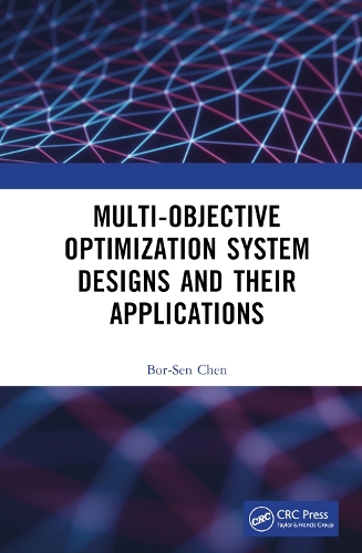 [object Object] «Multi-Objective Optimization System Designs and Their Applications», автор Бор-Сен Чен - фото №1