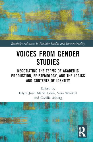 Бумажная книга «Voices from Gender Studies: Negotiating the Terms of Academic Production, Epistemology, and the Logics and Contents of Identity» - фото №1