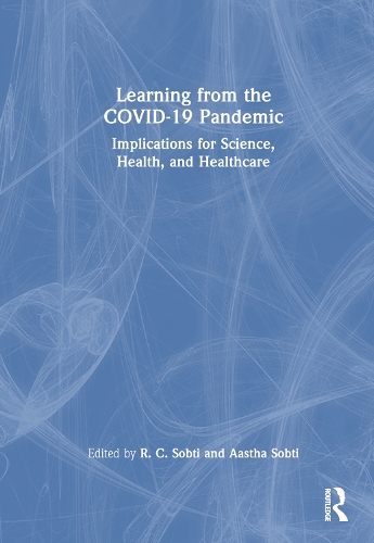 Паперова книга «Learning from the COVID-19 Pandemic: Implications for Science, Health, and Healthcare» - фото №1