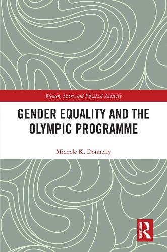 Бумажная книга «Gender Equality and the Olympic Programme», автор Мишель К. Доннелли - фото №1