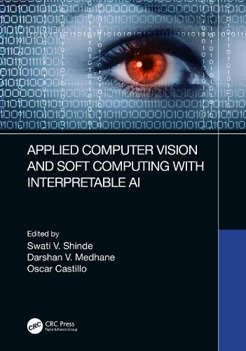 [object Object] «Applied Computer Vision and Soft Computing with Interpretable AI» - фото №1