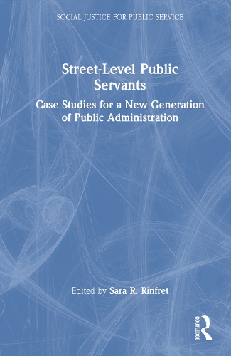 Паперова книга «Street-Level Public Servants: Case Studies for a New Generation of Public Administration» - фото №1