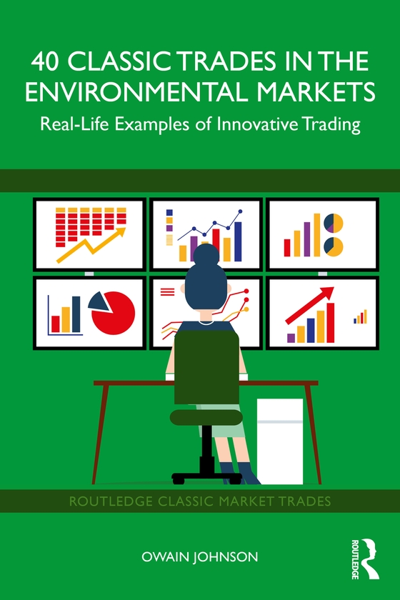 Паперова книга «40 Classic Trades in the Environmental Markets: Real-Life Examples of Innovative Trading», автор Оуен Джонсон - фото №1