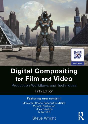 [object Object] «Digital Compositing for Film and Video: Production Workflows and Techniques», автор Стів Райт - фото №1